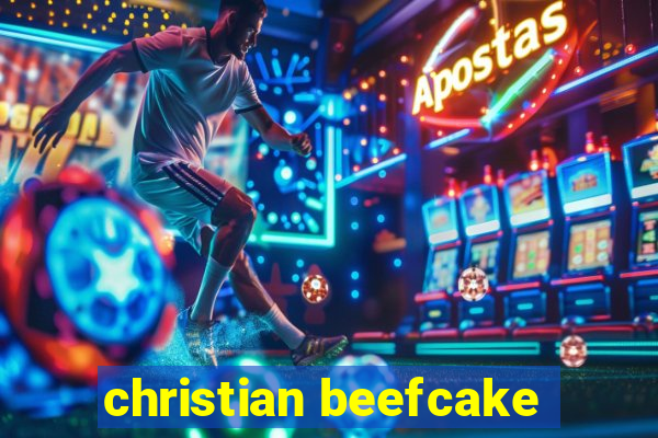 christian beefcake